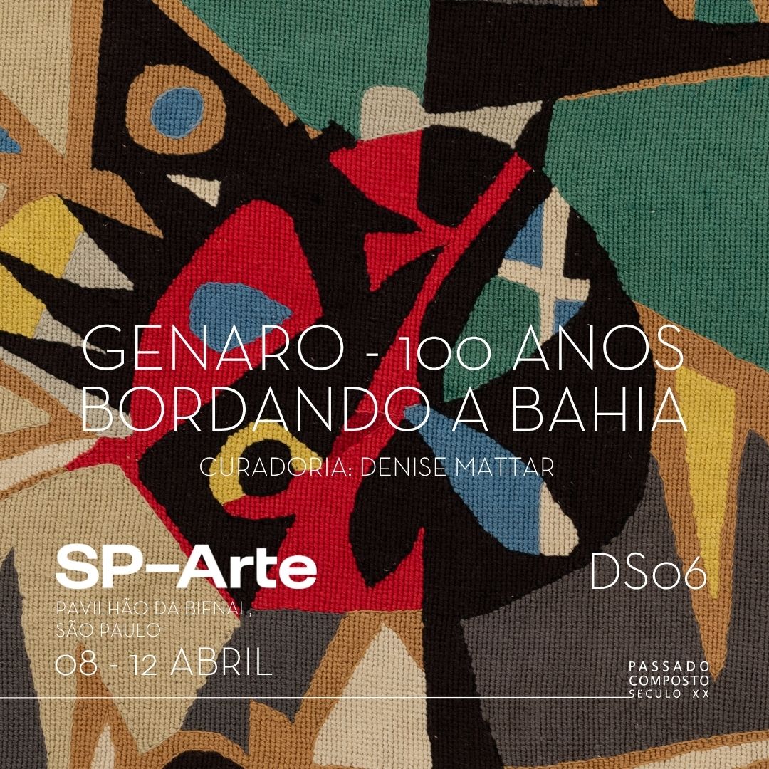  SP Arte 2026 - GENARO - 100 anos - Bordando a Bahia